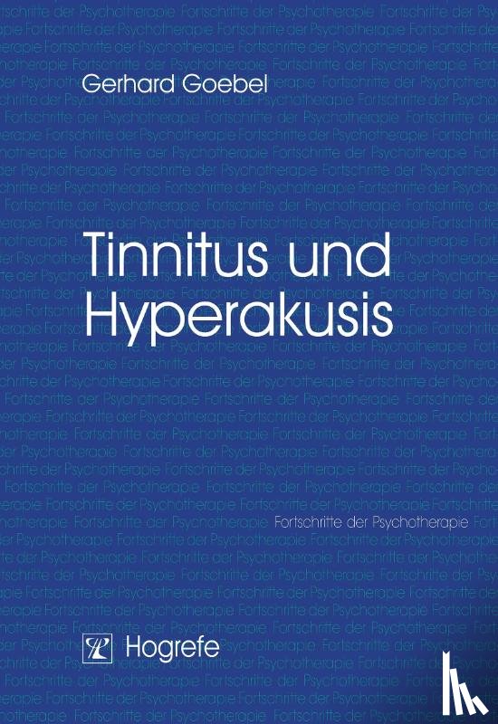 Goebel, Gerhard - Tinnitus und Hyperakusis