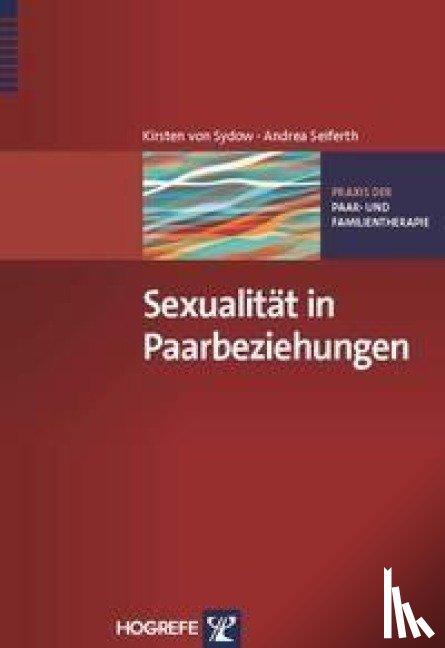 Sydow, Kirsten von, Seiferth, Andrea - Sexualität in Paarbeziehungen
