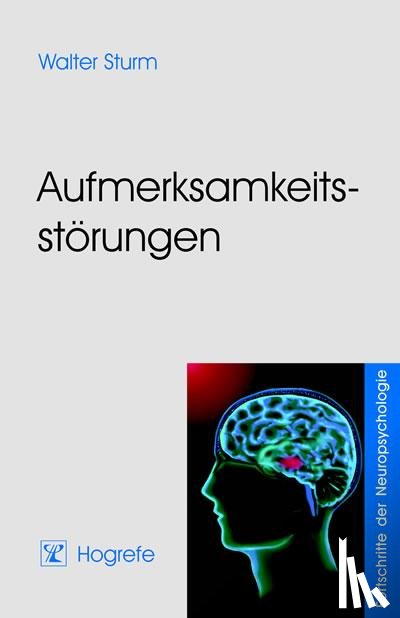 Sturm, Walter - Aufmerksamkeitsstörungen