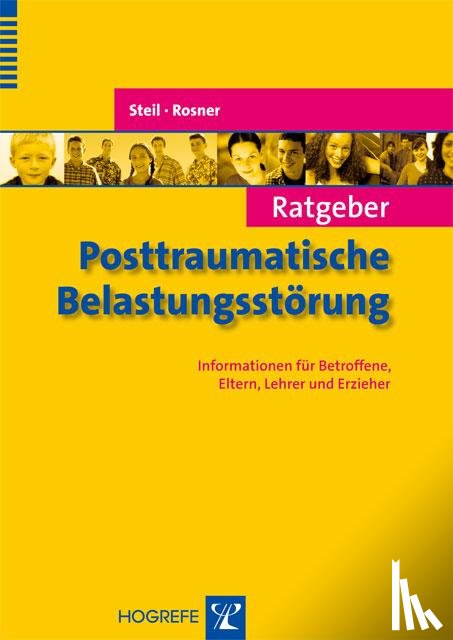 Rosner, Rita, Steil, Regina - Ratgeber Posttraumatische Belastungsstörung