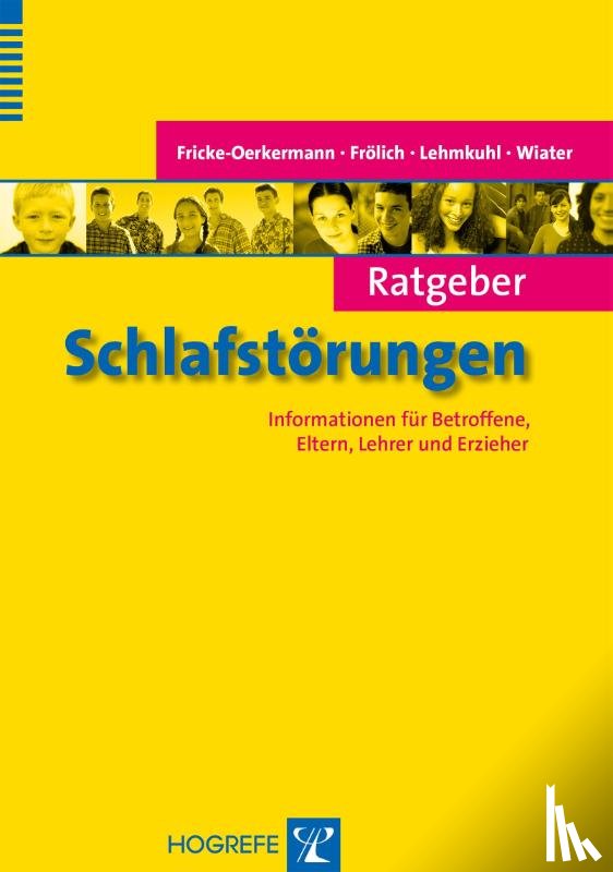 Fricke-Oerkermann, Leonie, Frölich, Jan, Lehmkuhl, Gerd, Wiater, Alfred - Ratgeber Schlafstörungen