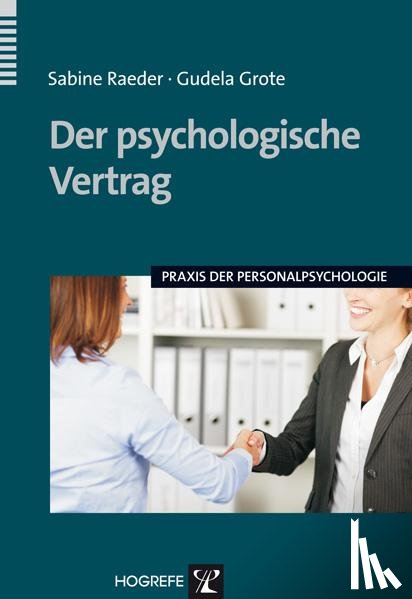 Raeder, Sabine, Grote, Gudela - Der psychologische Vertrag