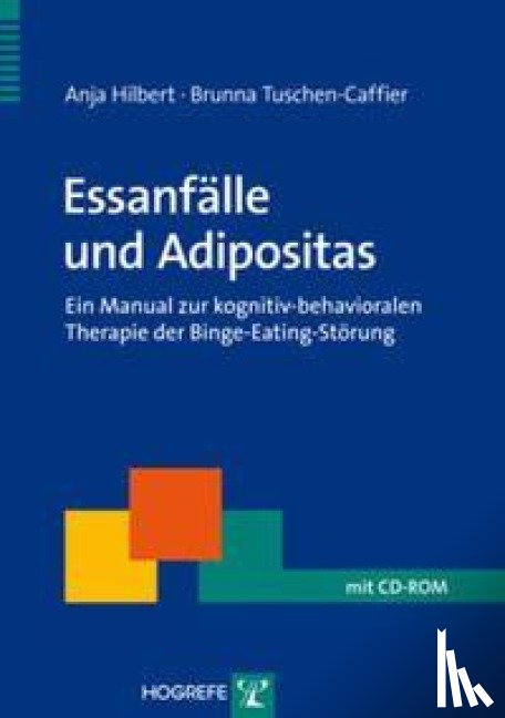Hilbert, Anja, Tuschen-Caffier, Brunna - Essanfälle und Adipositas
