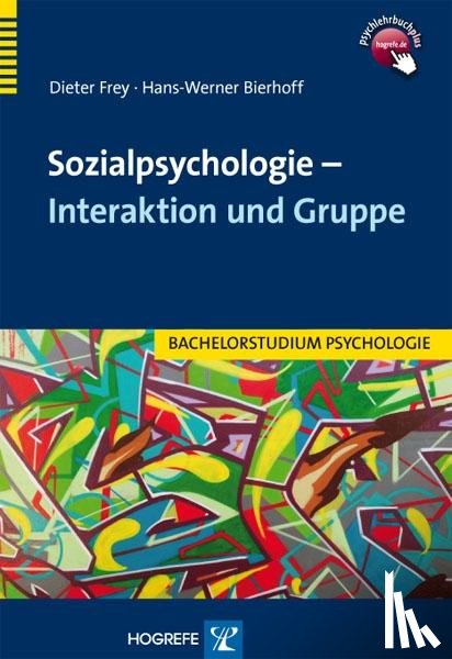 Frey, Dieter, Bierhoff, Hans-Werner - Sozialpsychologie - Interaktion und Gruppe