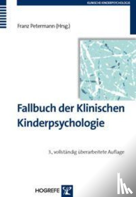  - Fallbuch der Klinischen Kinderpsychologie und -psychotherapie
