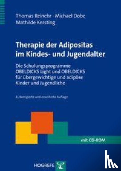 Reinehr, Thomas, Dobe, Michael, Kersting, Mathilde - Therapie der Adipositas im Kindes- und Jugendalter