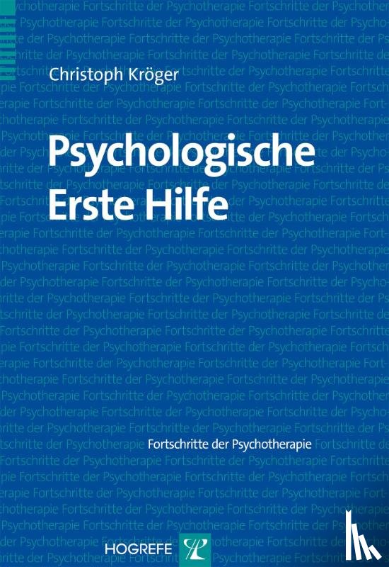 Kröger, Christoph - Psychologische Erste Hilfe
