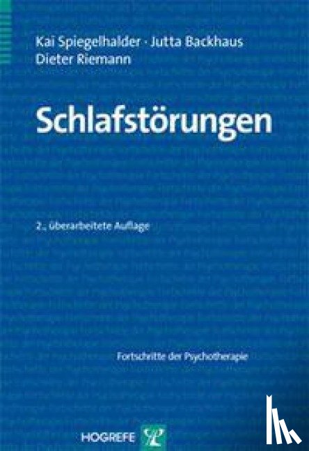 Spiegelhalder, Kai, Backhaus, Jutta, Riemann, Dieter - Schlafstörungen