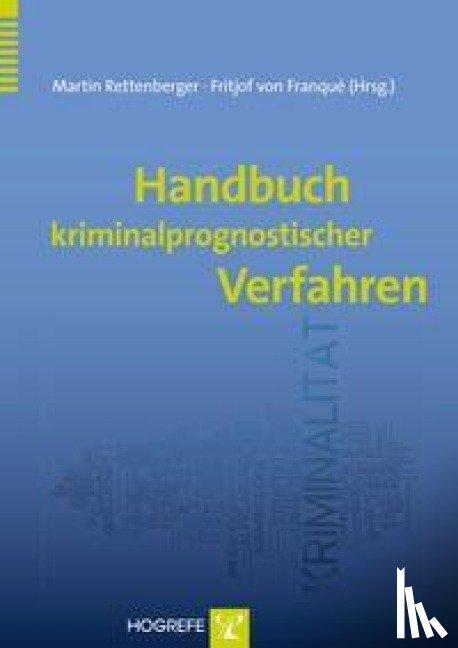  - Handbuch kriminalprognostischer Verfahren