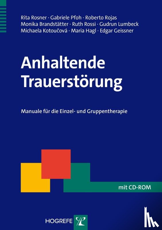 Rosner, Rita, Pfoh, Gabriele, Rojas, Roberto, Brandstätter, Monika - Anhaltende Trauerstörung