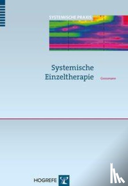 Grossmann, Konrad Peter - Systemische Einzeltherapie