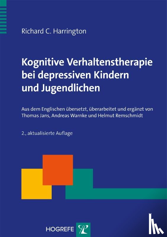 Harrington, Richard C. - Kognitive Verhaltenstherapie bei depressiven Kindern und Jugendlichen
