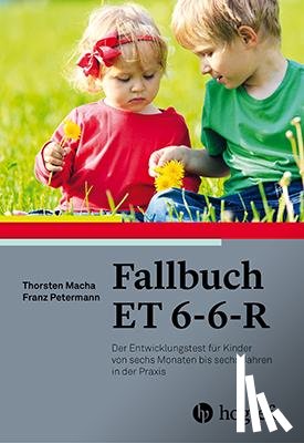 Macha, Thorsten, Petermann, Franz - Fallbuch ET 6-6-R