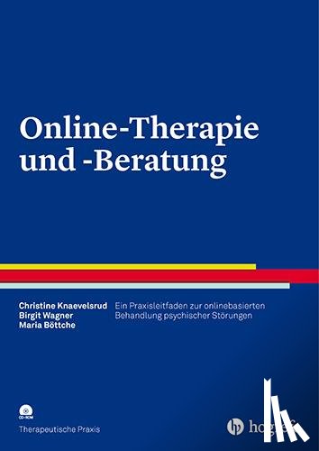 Knaevelsrud, Christine, Wagner, Birgit, Böttche, Maria - Online-Therapie und -Beratung