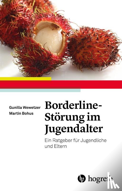 Wewetzer, Gunilla, Bohus, Martin - Borderline-Störung im Jugendalter
