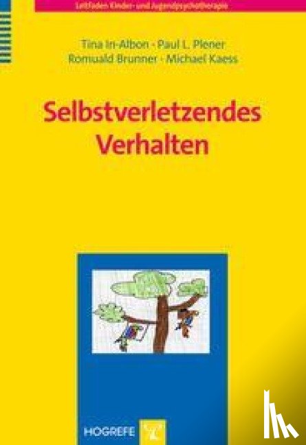 In-Albon, Tina, Plener, Paul L., Brunner, Romuald, Kaess, Michael - Selbstverletzendes Verhalten
