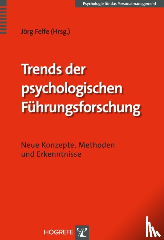  - Trends der psychologischen Führungsforschung