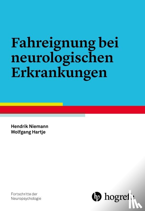 Niemann, Hendrik, Hartje, Wolfgang - Fahreignung bei neurologischen Erkrankungen
