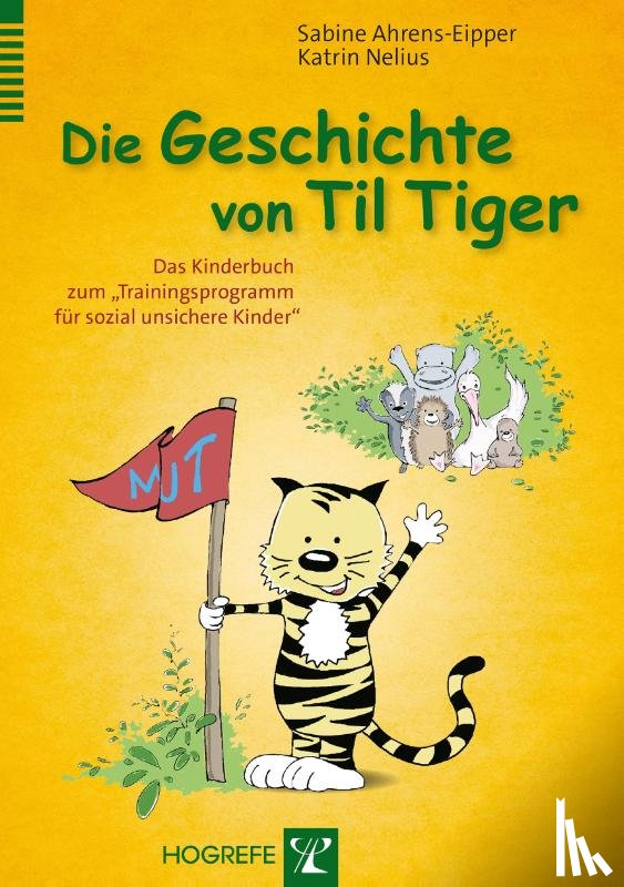 Ahrens-Eipper, Sabine, Nelius, Katrin - Die Geschichte von Til Tiger