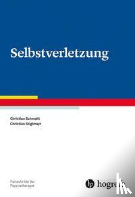 Schmahl, Christian, Stiglmayr, Christian - Selbstverletzung