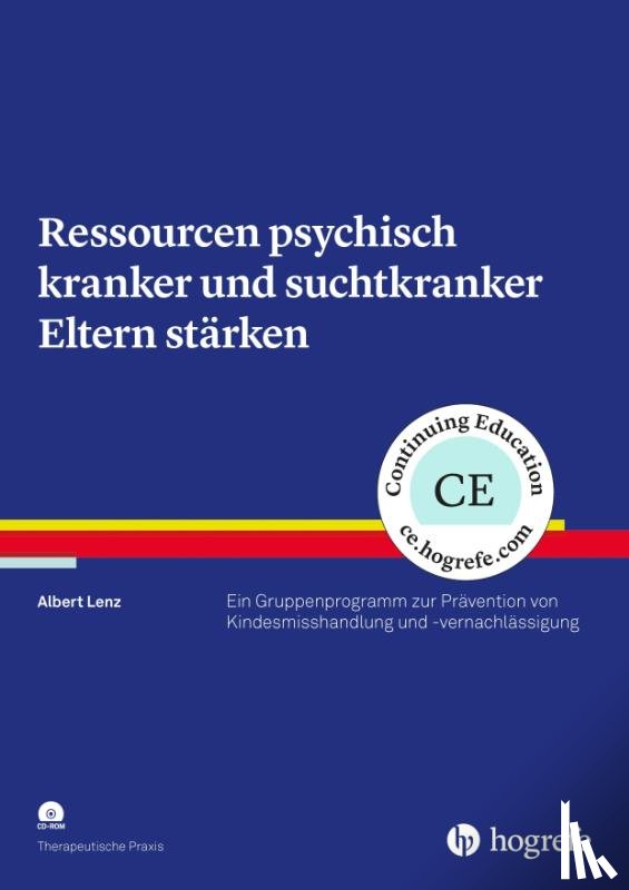Lenz, Albert - Ressourcen psychisch kranker und suchtkranker Eltern stärken