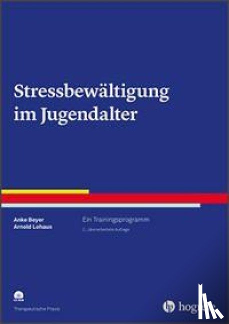 Beyer, Anke, Lohaus, Arnold - Stressbewältigung im Jugendalter