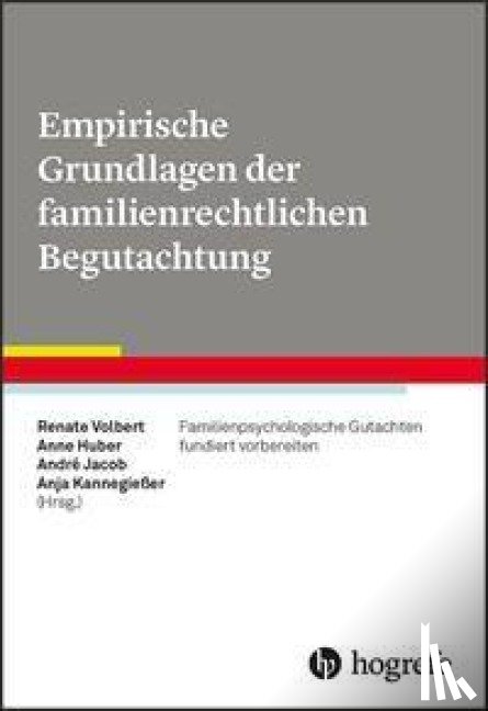  - Empirische Grundlagen der familienrechtlichen Begutachtung
