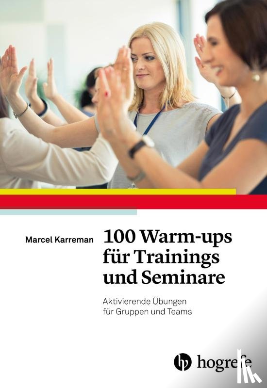 Karreman, Marcel - 100 Warm-ups für Trainings und Seminare