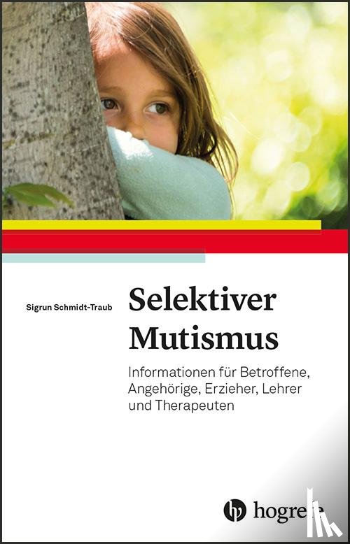 Schmidt-Traub, Sigrun - Selektiver Mutismus
