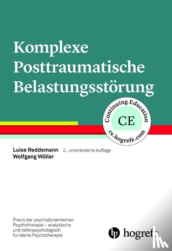 Reddemann, Luise, Wöller, Wolfgang - Komplexe Posttraumatische Belastungsstörung