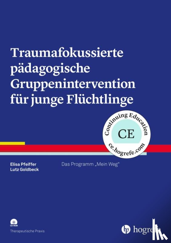 Pfeiffer, Elisa, Goldbeck, Lutz - Traumafokussierte pädagogische Gruppenintervention für junge Flüchtlinge