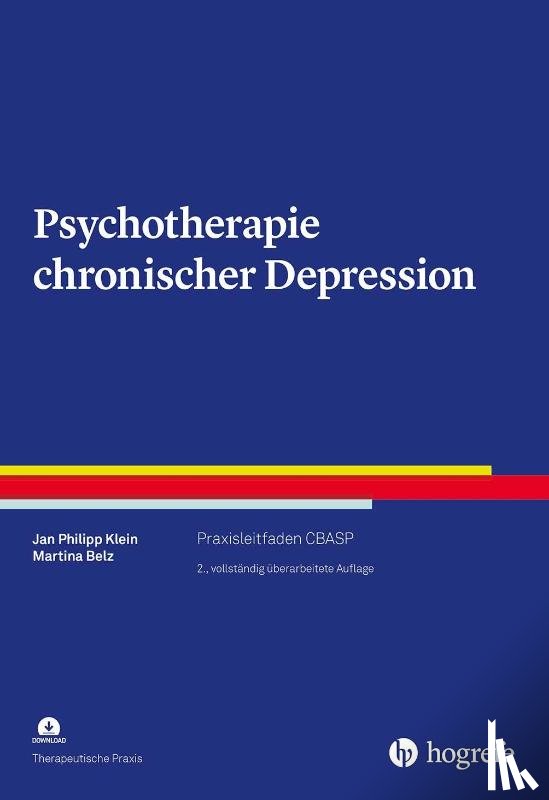 Klein, Jan Philipp, Belz, Martina - Psychotherapie chronischer Depression