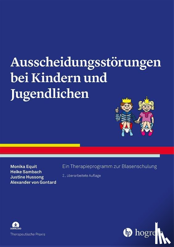 Equit, Monika, Sambach, Heike, Hussong, Justine, Gontard, Alexander von - Ausscheidungsstörungen bei Kindern und Jugendlichen