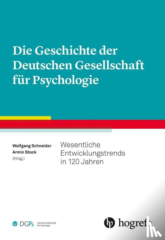  - Die Geschichte der Deutschen Gesellschaft für Psychologie