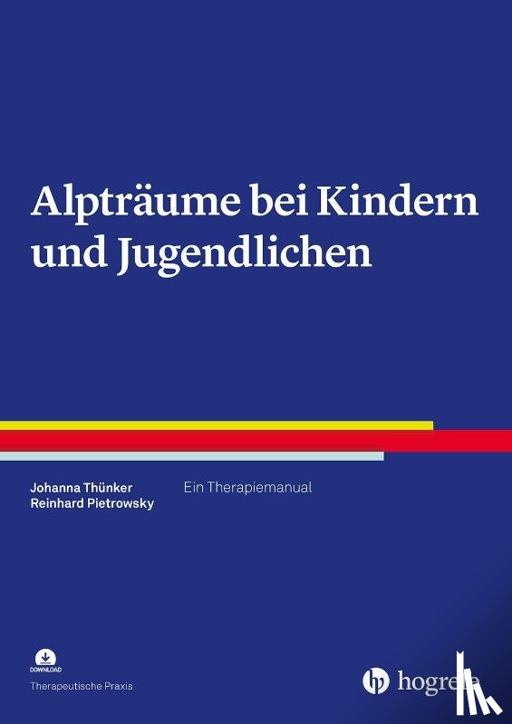 Thünker, Johanna, Pietrowsky, Reinhard - Alpträume bei Kindern und Jugendlichen
