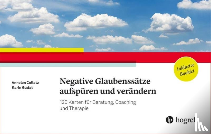 Collatz, Annelen, Gudat, Karin - Negative Glaubenssätze aufspüren und verändern