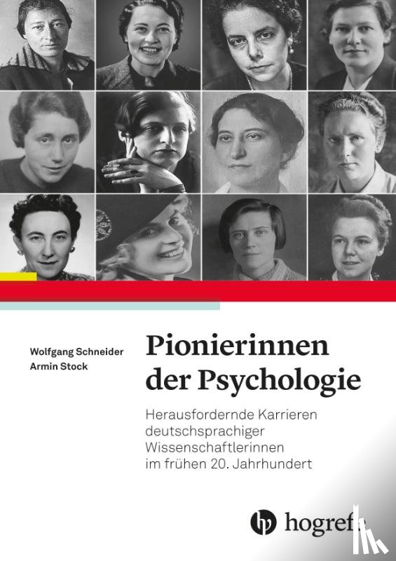 Schneider, Wolfgang, Stock, Armin - Pionierinnen der Psychologie