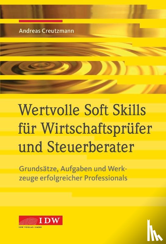 Creutzmann, Andreas - Wertvolle Soft Skills für Wirtschaftsprüfer und Steuerberater