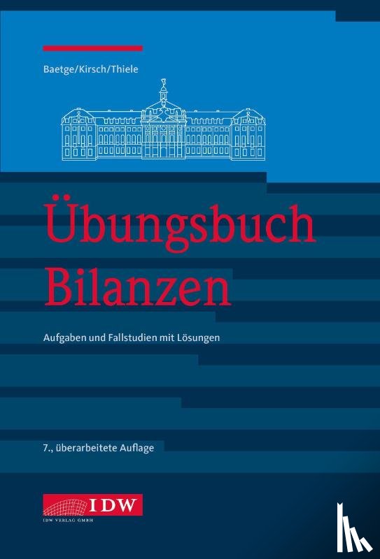 Baetge, Jörg, Kirsch, Hans-Jürgen, Thiele, Stefan - Übungsbuch Bilanzen