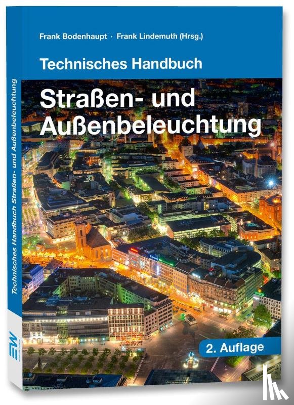  - Technisches Handbuch Straßen-und Außenbeleuchtung