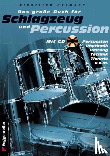  - Das große Buch für Schlagzeug und Percussion. Inkl. CD