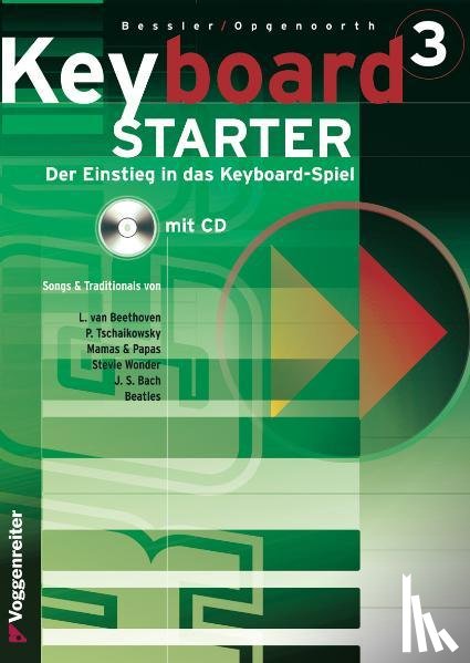 Opgenoorth, Norbert, Bessler, Jeromy - Keyboard-Starter III. Mit CD