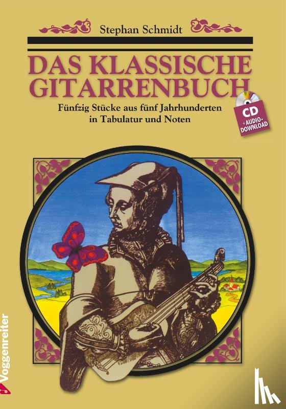 Schmidt, Stephan - Das klassische Gitarrenbuch. Inkl. CD