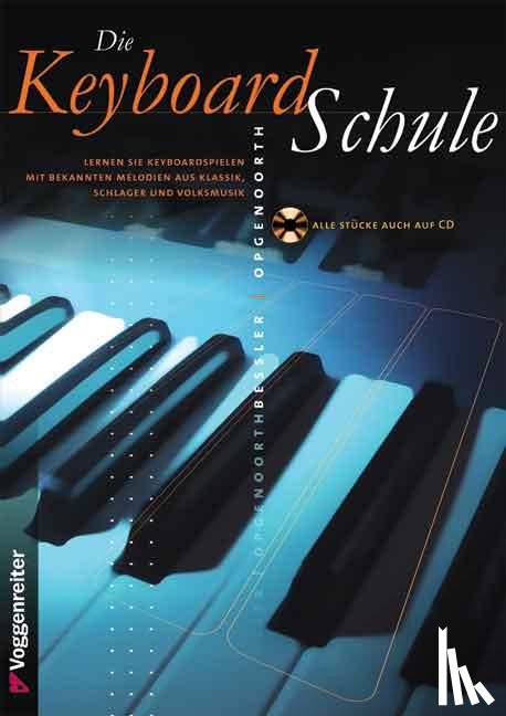 Bessler, Jeromy, Opgenoorth, Norbert - Die Keyboard-Schule