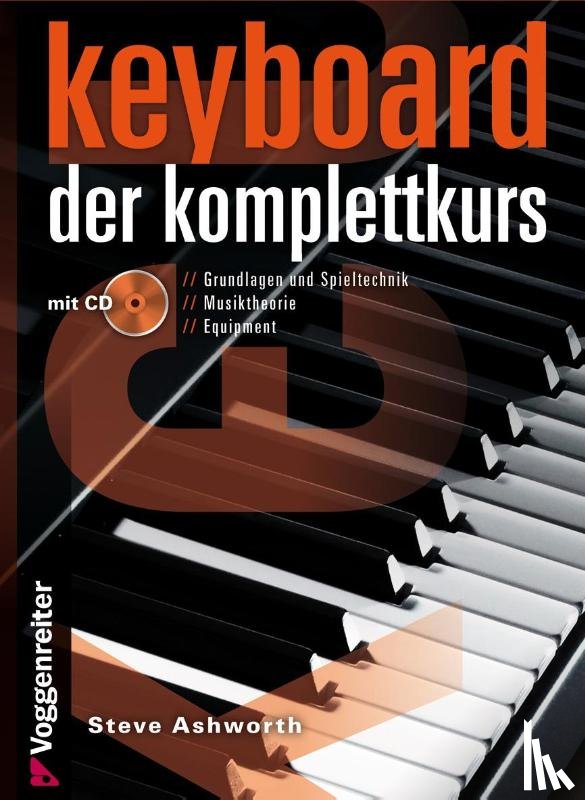 Ashworth, Steve - Keyboard. Der Komplettkurs