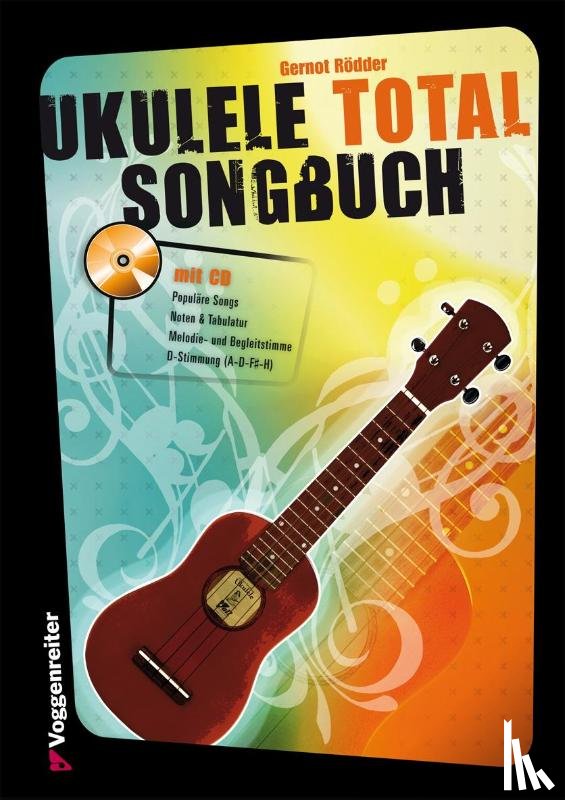 Rödder, Gernot - Ukulele Total Songbook. Mit CD