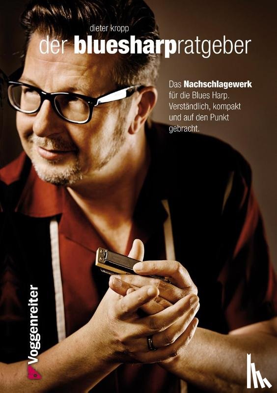 Kropp, Dieter - Der Blues-Harp Ratgeber