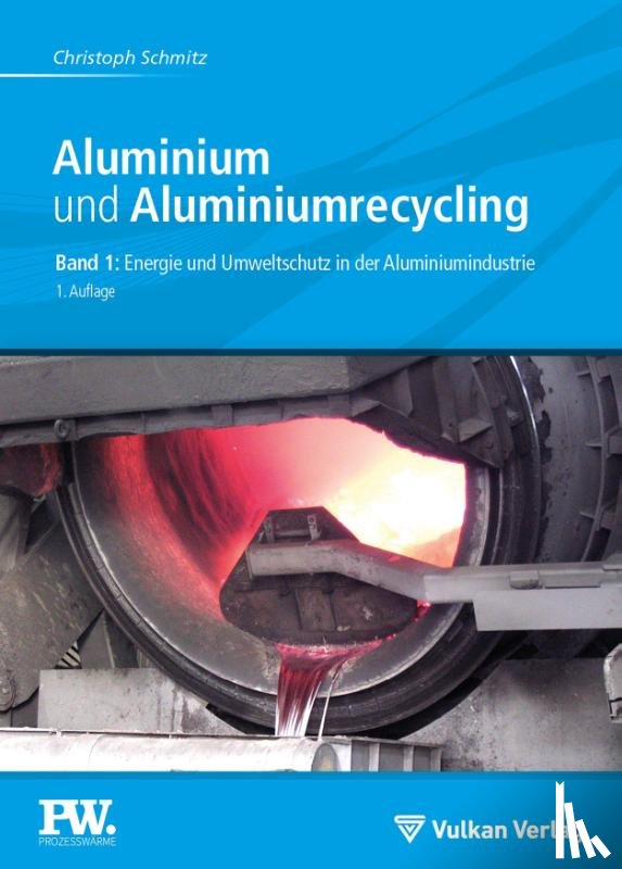 Schmitz, Christoph - Aluminium und Aluminiumrecycling
