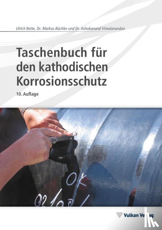 Bette, Ulrich, Büchler, Markus, Vimalanandan, Ashokanand - Taschenbuch für den kathodischen Korrosionsschutz