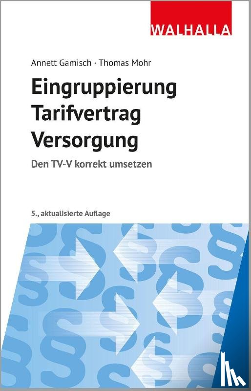 Gamisch, Annett, Mohr, Thomas - Eingruppierung Tarifvertrag Versorgung